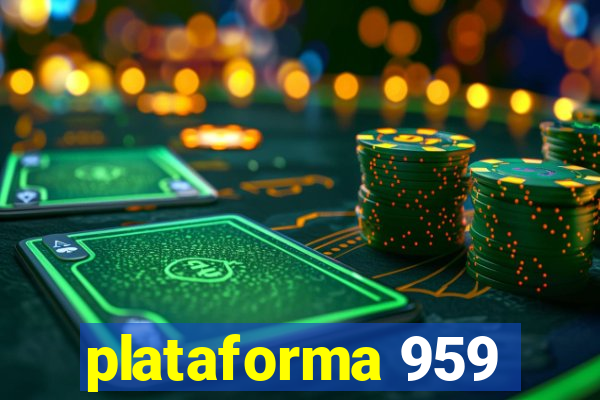 plataforma 959